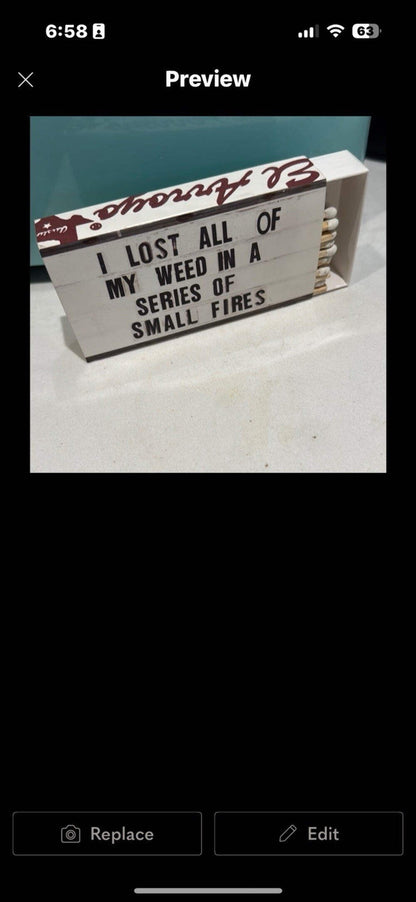 El Arroyo’s Matchbook “I Lost My Weed In A Series Of Small Fires”