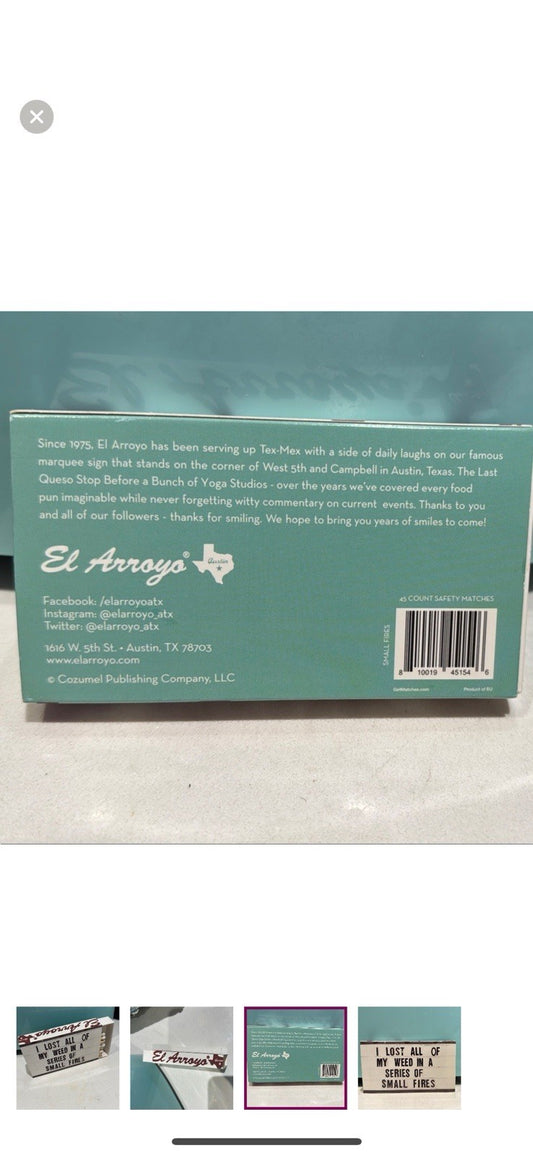 El Arroyo’s Matchbook “I Lost My Weed In A Series Of Small Fires”