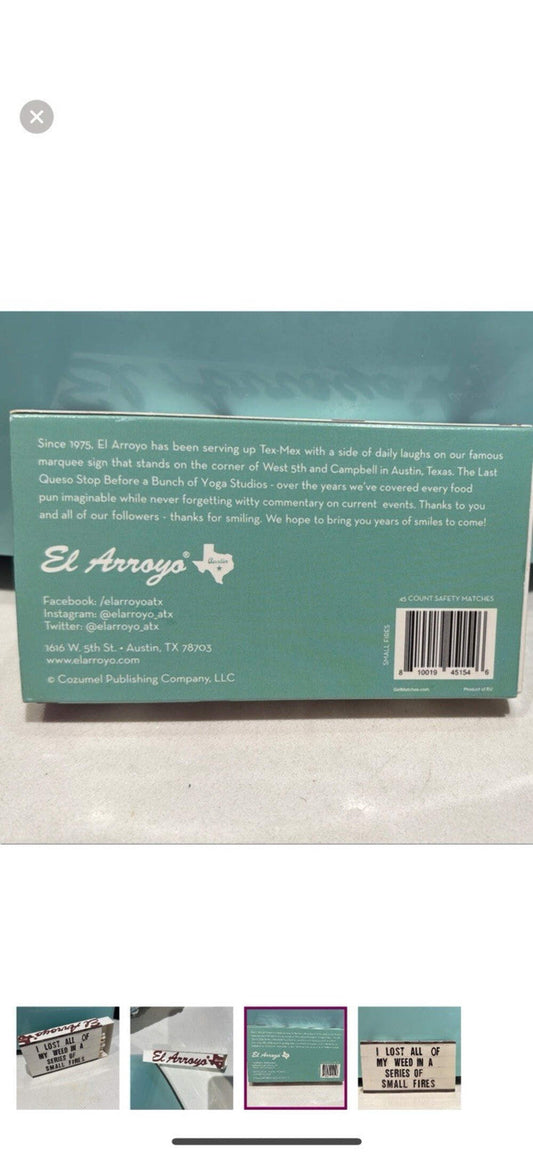 El Arroyo’s Matchbook “I Lost My Weed In A Series Of Small Fires”