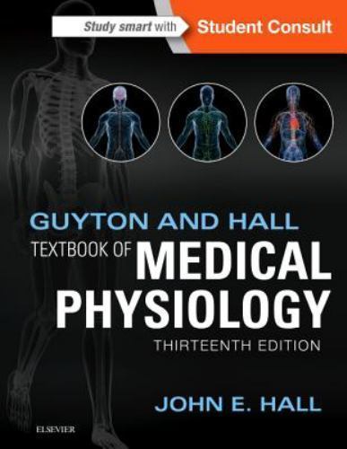 Guyton Physiology Ser.: Guyton and Hall Textbook of Medical Physiology by...