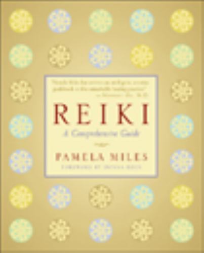Reiki : A Comprehensive Guide by Pamela Miles (2008, Uk-B Format Paperback)